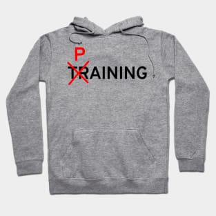 Training Paining – Funny Sports Fitness Joke Gym Pun Hoodie